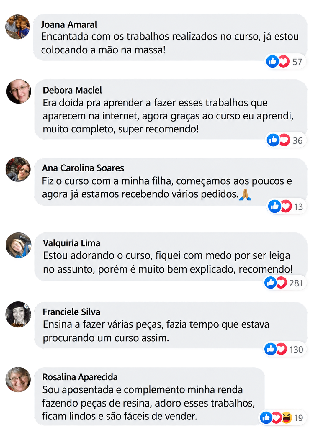 Print dos depoimentos no Facebook: Joana Amaral, Debora Maciel, Ana Carolina Soares, Valquiria Lima, Franciele Silva e Rosalina Aparecida contam suas experiências com o curso